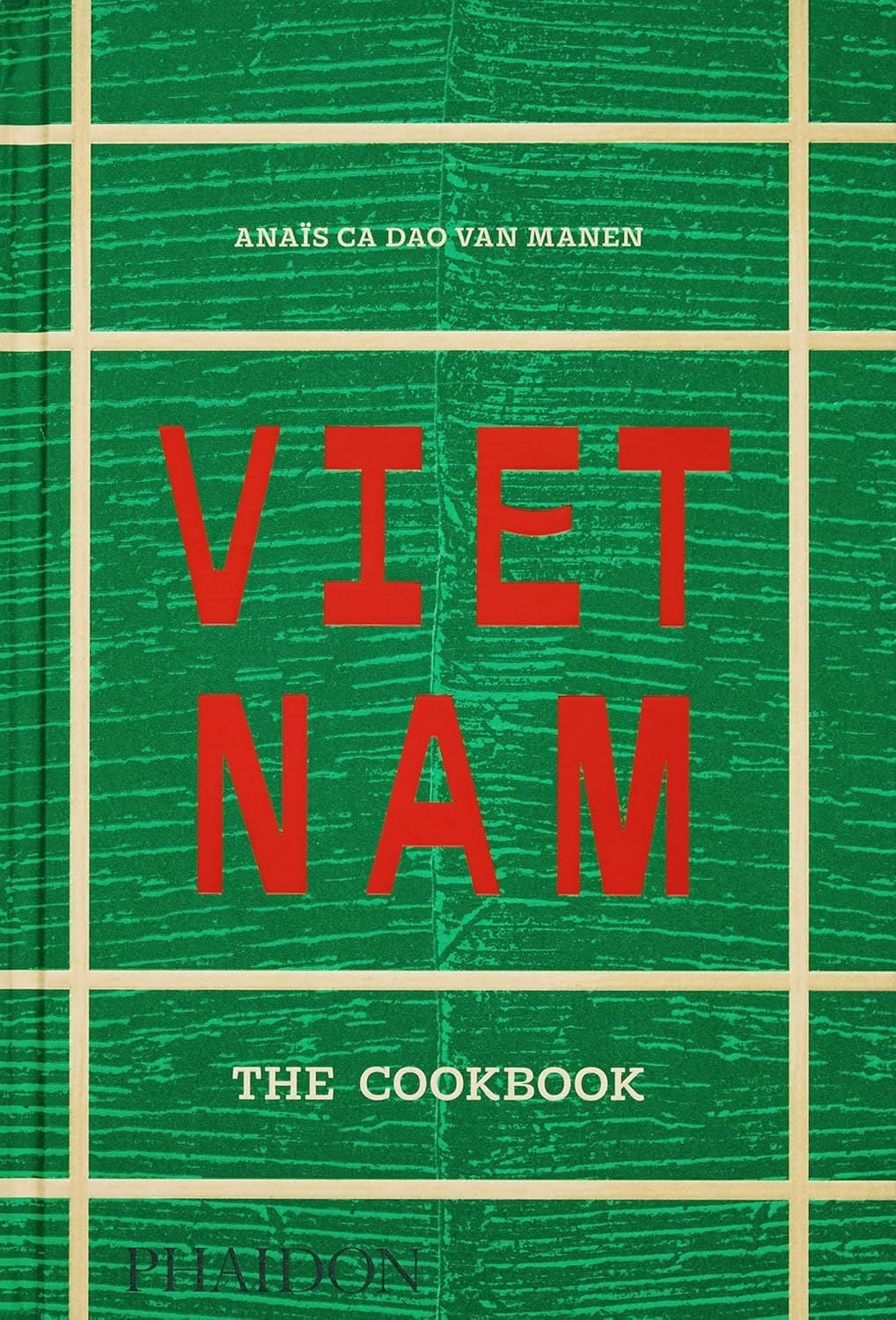  Vietnam: The Cookbook 