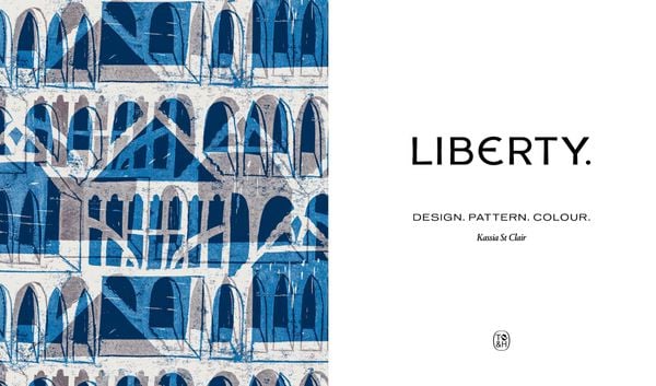 Liberty: Design. Pattern. Colour.