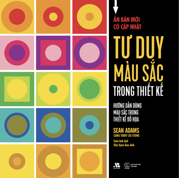 Tư Duy Màu Sắc Trong Thiết Kế - Hướng Dẫn Dùng Màu Sắc Trong Thiết Kế Đồ Họa