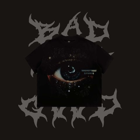  [ PREMIUM COTTON ] ÁO THUN BADNOTGOOD “ GALAXY EYES  “ 100% COTTON PREMIUM  FORM BOXY 