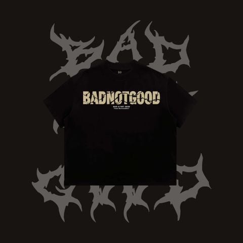  [ PREMIUM COTTON ] ÁO THUN BADNOTGOOD “ CRACK “ 100% COTTON PREMIUM  FORM BOXY 