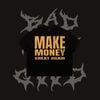 [ PREMIUM COTTON ] ÁO THUN BADNOTGOOD “ MAKE MONEY “ 100% COTTON PREMIUM FORM BOXY