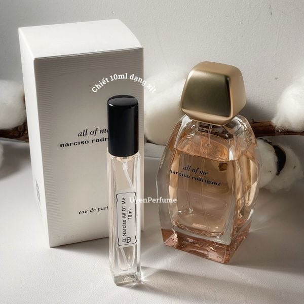 Chiết 10ml Narciso All Of Me 