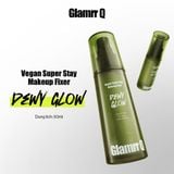  Xịt Khóa Nền Glamrr Q Vegan Super Stay Makeup Fixer 50ml 02 Dewy Glow. 