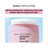  Toner Pad Cấp Ẩm Làm Dịu Da Hanskin Real Complexion Hyaluron Relief Toner Pad 210ml. 