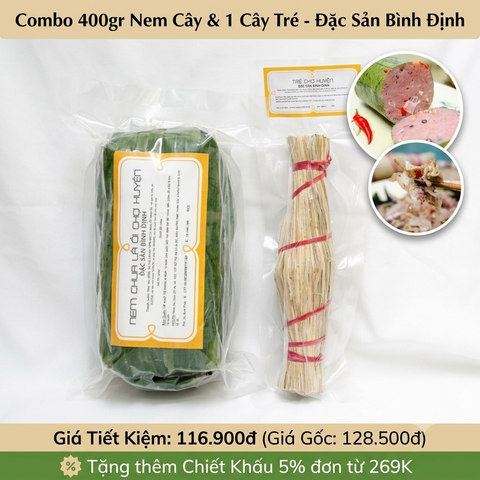 Combo 400gr Nem Cây & 1 Cây Tré - Đặc Sản Bình Định