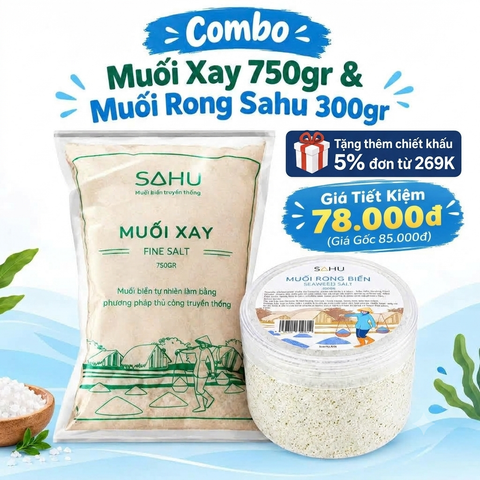 Combo 01 Muối Xay 750gr & 1 Muối Rong 300gr - Sahu Quảng Ngãi
