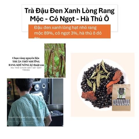 MỘC THANH TRÀ- TRÀ ĐẬU ĐEN XANH LÒNG RANG MỘC & CỎ NGỌT & HÀ THỦ Ô