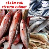 1kg Chả Cá Biển (Cá nhồng, cá hố, cá chuồn, cá mối,...) Chiên Sẵn, hiệu Kitasea Quảng Ngãi