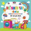  Bé Khéo Tay Tô Màu Thế Giới Xung Quanh - Song Ngữ Anh-Việt - Những Con Vật Dễ Thương 