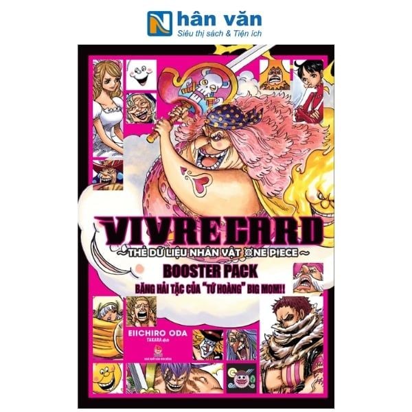 Vivre Card - Thẻ Dữ Liệu Nhân Vật One Piece Booster Pack - Băng Hải Tặc Của “Tứ Hoàng” Big Mom!! - nhanvan.vn