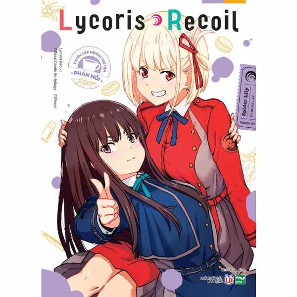  Lycoris Recoil - Tuyển Tập Ngoại Truyện “Phản Hồi” - Official Comic Anthology: React - Bản Đặc Biệt 