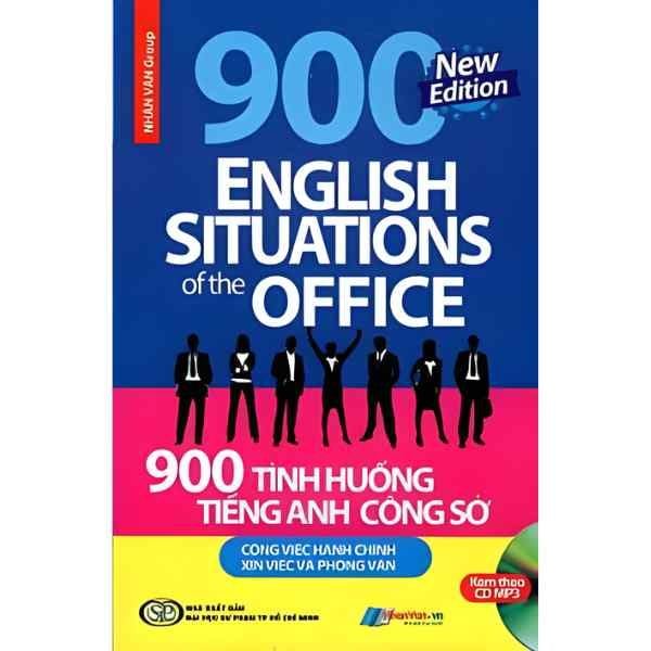 900 Tình Huống Tiếng Anh Công Sở Công Việc Hành Chính - Xin Việc & Phỏng Vấn - nhanvan.vn