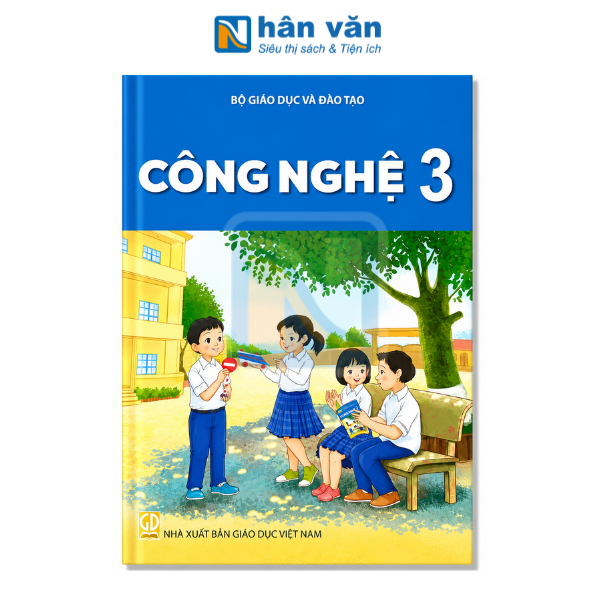 Công Nghệ Lớp 3 - Kết Nối Tri Thức - Chuẩn Mới Nhất 2026 - nhanvan.vn