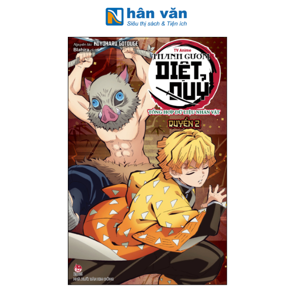 [TV Anime] Thanh Gươm Diệt Quỷ - Official Character Book - Quyển 2 - nhanvan.vn