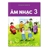  Âm Nhạc Lớp 3 - Kết Nối Tri Thức - 2026 