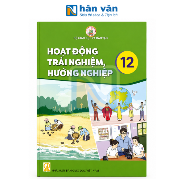Hoạt Động Trải Nghiệm, Hướng Nghiệp Lớp 12 - Kết Nối Tri Thức - 2026 - nhanvan.vn