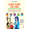  Khéo Khôn Với Tiền - Tránh Những Ưu Phiền - Tập 2 - Hiểu Về Đầu Tư Tài Chính 
