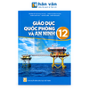 Giáo Dục Quốc Phòng Và An Ninh Lớp 12 - Kết Nối Tri Thức - 2026