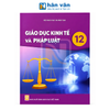 Giáo Dục Kinh Tế Và Pháp Luật Lớp 12 - Kết Nối Tri Thức - 2026