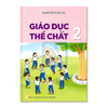  Giáo Dục Thể Chất Lớp 2 - Kết Nối Tri Thức - 2026 