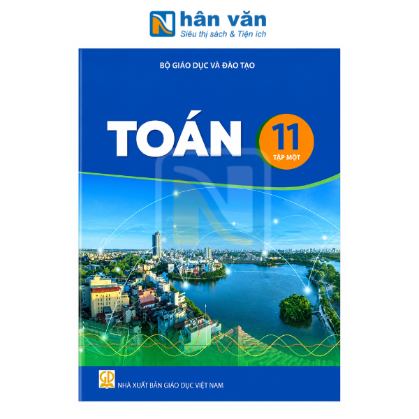 Toán Lớp 11 - Tập 1 - Kết Nối Tri Thức - 2026 - nhanvan.vn