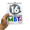  Đọc Vị Bản Thân Và Thiên Hạ Với 16 Nhóm Tính Cách MBTI 