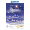  Tủ Sách Tuổi Thần Tiên - Cầu Thang Ánh Trăng 