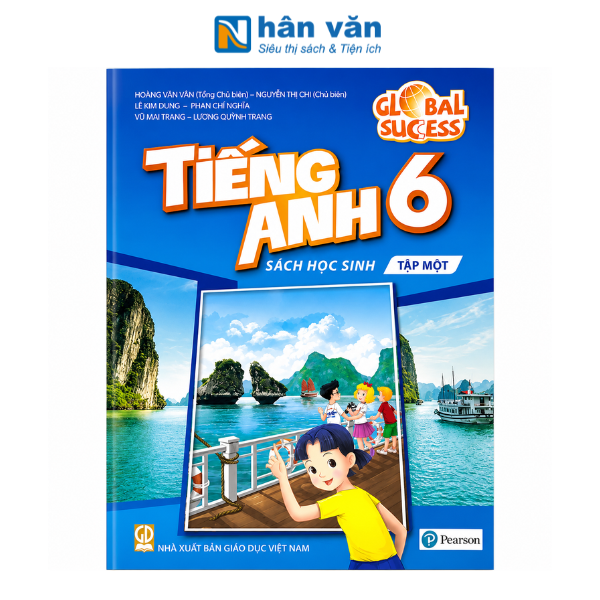 Global Success - Tiếng Anh 6 - Tập 1 - Sách Học Sinh (Phiên Bản 2026) - nhanvan.vn