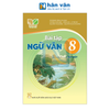  Bài Tập Ngữ Văn Lớp 8 - Tập 1 - Kết Nối Tri Thức - 2026 