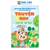  Giúp Bé Phát Triển Khả Năng Giao Tiếp Và Tư Duy Ngôn Ngữ - Truyện Hay Cho Bé Tập Đọc 