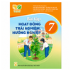  Bài Tập Hoạt Động Trải Nghiệm, Hướng Nghiệp Lớp 7 - Kết Nối Tri Thức - 2026 