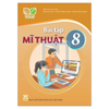  Bài Tập Mĩ Thuật Lớp 8 - Kết Nối Tri Thức - 2026 