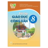  Bài Tập Giáo Dục Công Dân Lớp 8 - Kết Nối Tri Thức - 2026 