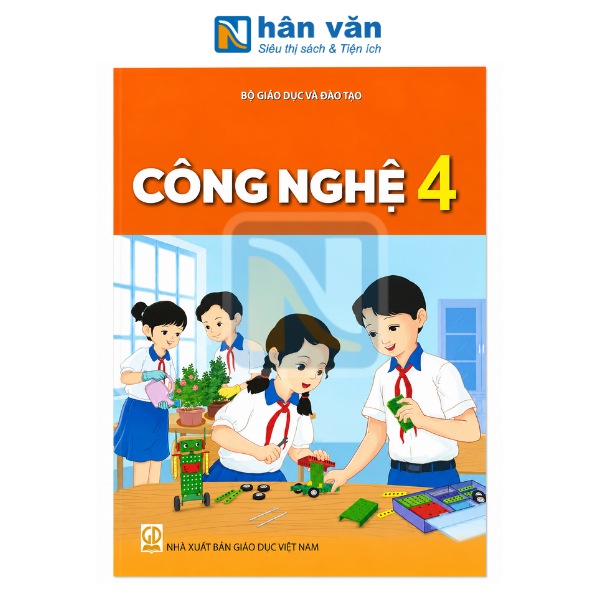 Công Nghệ Lớp 4 - Kết Nối Tri Thức - 2026 - nhanvan.vn