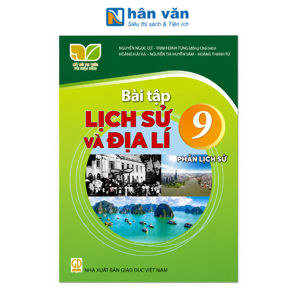 Bài Tập Lịch Sử Và Địa Lí Lớp 9 - Phần Lịch Sử - Kết Nối Tri Thức - 2026 - nhanvan.vn