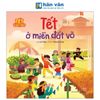  Tết Tuổi Thơ - Tết Ở Miền Đất Võ 