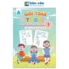  Giỏi Toán Từ Gốc - Thực Hành Phép Nhân - Tập 1 - Phép Nhân Với Số Có Một Chữ Số 