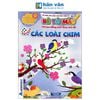  Bé Thỏa Sức Sáng Tạo Phát Triển IQ-EQ-CQ - Bé Tô Màu Và Học Tiếng Anh Theo Chủ Đề - Các Loài Chim 