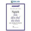 Tiếng Việt Giàu Đẹp - Người Mà Đến Thế Thì Thôi - Logic - Ngữ Nghĩa Từ Hư Tiếng Việt