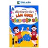  Sẵn Sàng Vào Lớp 1 - Làm Quen Tách Gộp Số 