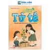  Cùng con khôn lớn - Tử tế 