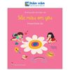  Thơ Hay Viết Cho Thiếu Nhi - Sắc Màu Em Yêu 