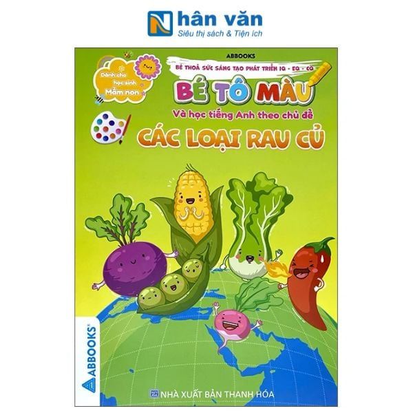 Dành Cho Học Sinh Mầm Non - Bé Tô Màu Và Học Tiếng Anh Theo Chủ Đề - Các Loại Rau Củ - nhanvan.vn