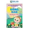  Giúp Bé Phát Triển Khả Năng Giao Tiếp Và Tư Duy Ngôn Ngữ - Đồng Dao Cho Bé Học Lễ Giáo 