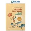  Ơn Nghĩa Sinh Thành - Hiểu Để Chưa Muộn 