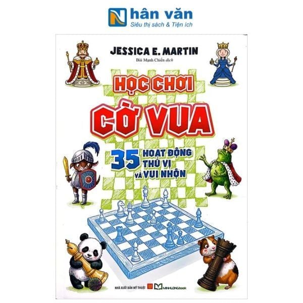 Học Chơi Cờ Vua - 35 Hoạt Động Thú Vị Và Vui Nhộn - nhanvan.vn
