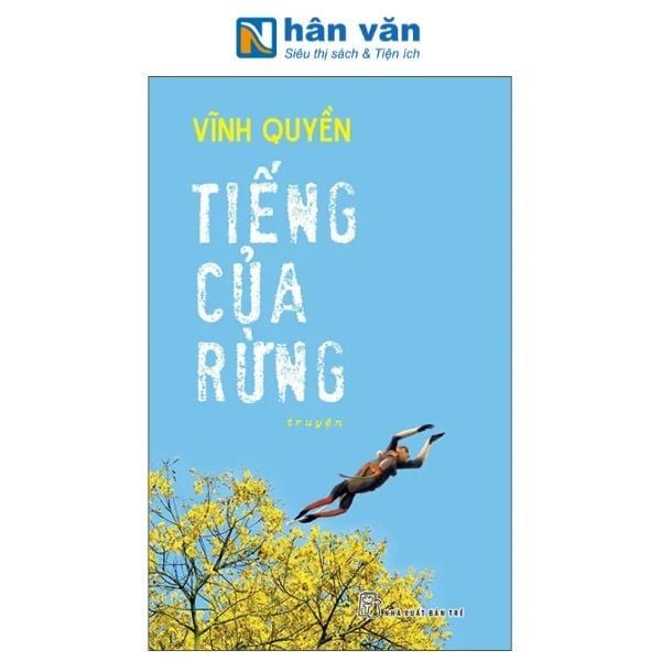 Tiếng Của Rừng - nhanvan.vn