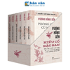  Boxset Hiếu Cổ Đặc San - Sáu Tác Phẩm Kinh Điển Về Thú Chơi Cổ Ngoạn Của Vương Hồng Sến (Hộp 6 Cuốn) 