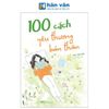  100 Cách Yêu Thương Bản Thân 